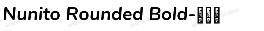 Nunito Rounded Bold字体转换